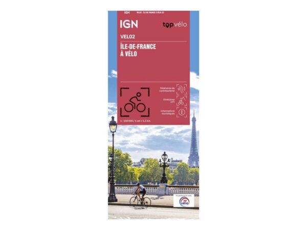 Carte Ign Vel02 - L'ile-de-france A Velo