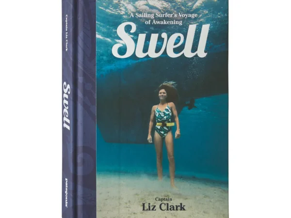 Livre Patagonia Swell: Sailing the Pacific in Search of Surf and Self