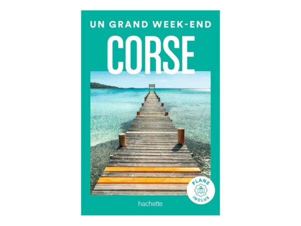 Un Grand Week-end En Corse